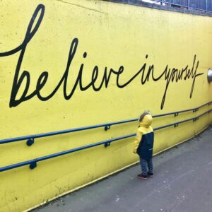 To be healthy, you want to believe in yourself.